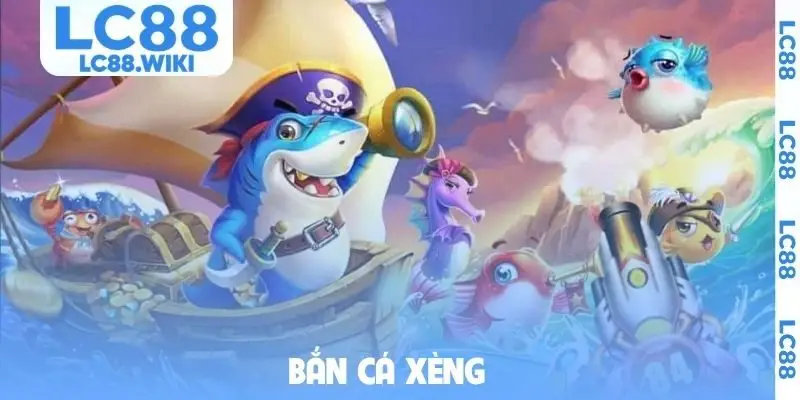 Bắn cá xèng