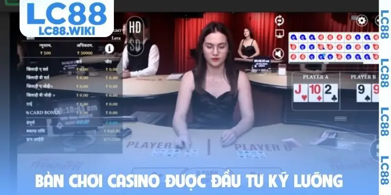 Bàn chơi casino được đầu tư kỹ lưỡng