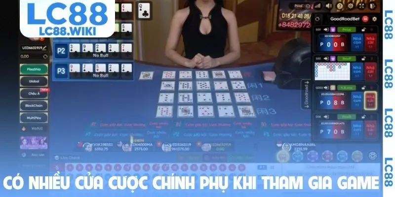 Có nhiều cửa cược chính phụ khi tham gia game