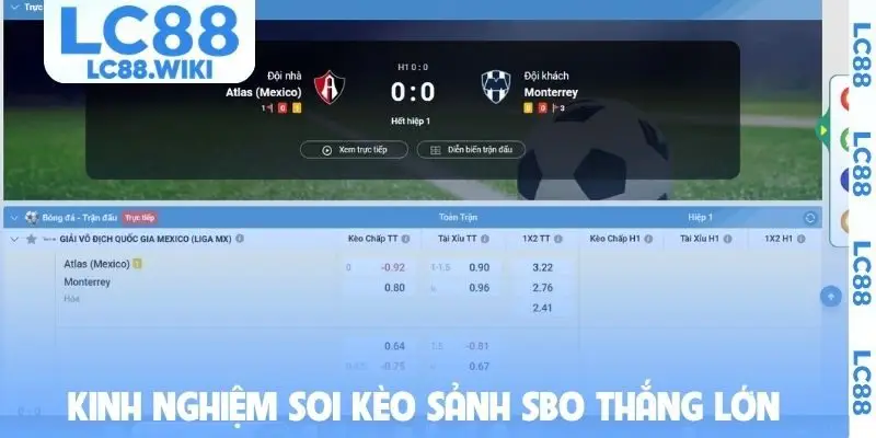 Kinh nghiệm soi kèo sảnh SBO thắng lớn