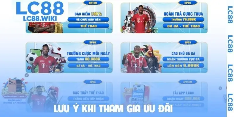 Lưu ý khi tham gia ưu đãi
