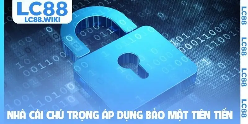 Nhà cái chú trọng áp dụng bảo mật tiên tiến