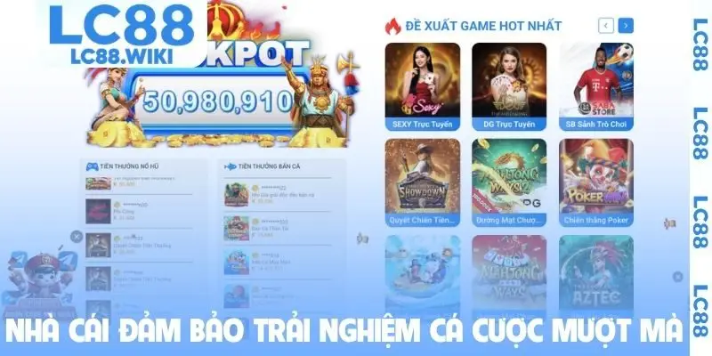 Nhà cái đảm bảo trải nghiệm cá cược mượt mà