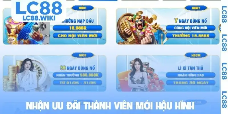 Nhận ưu đãi thành viên mới hậu hĩnh