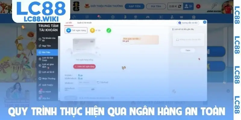 Quy trình thực hiện qua ngân hàng an toàn, dễ dàng