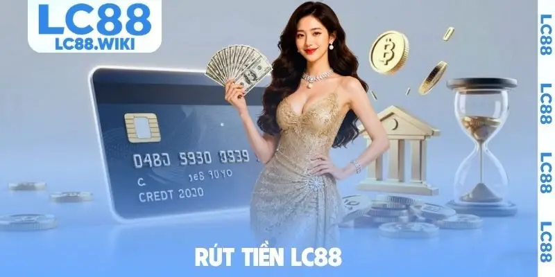 Rút tiền LC88